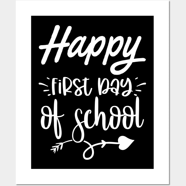 Happy First Day Of School Wall Art by Dojaja